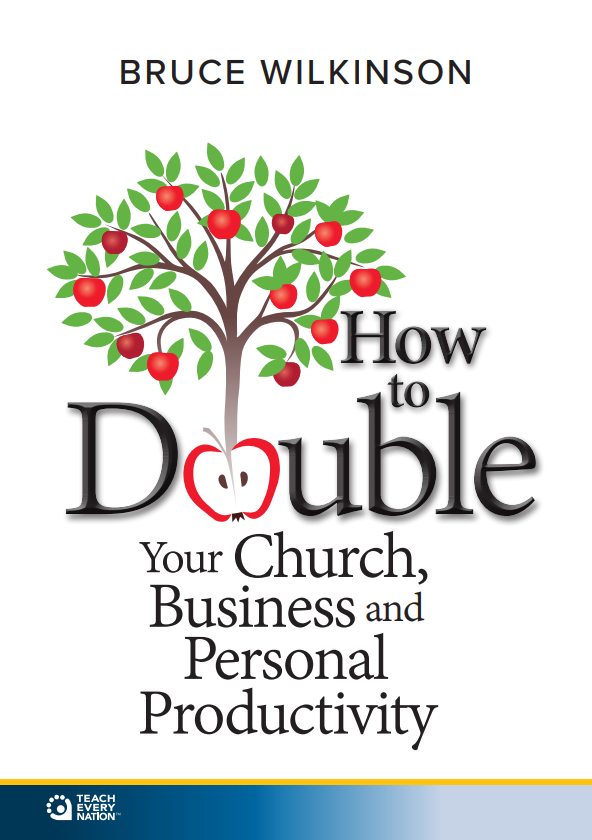 How to Double Your Church, Business and Personal Productivity Course Workbook
