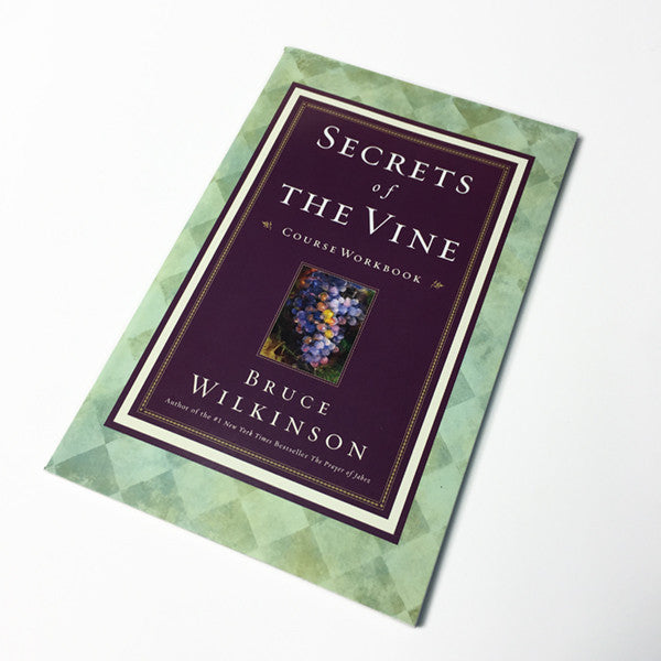 Secrets of the Vine Course Workbook